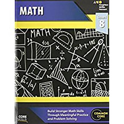 Steck-Vaughn Core Skills Mathematics: Workbook Grade 8 by Steck-Vaughn Company