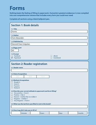 Forms: The Nation's Favourite Paperwork by Alexander, Tom