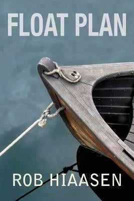 Float Plan by Hiaasen, Rob