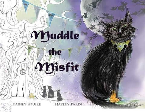 Muddle the Misfit by Squire, Lorraine