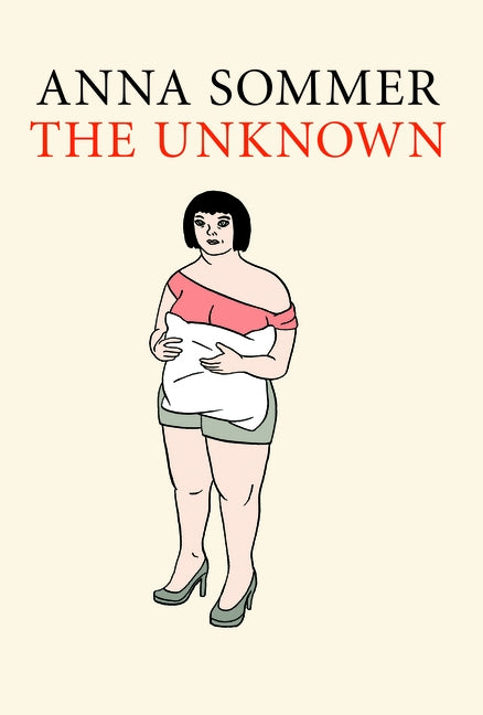 The Unknown by Sommer, Anna