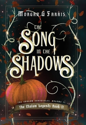 The Song in the Shadows by Farris, Morgan G.