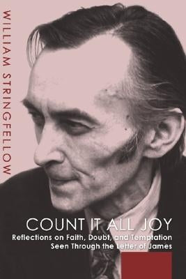 Count It All Joy by Stringfellow, William
