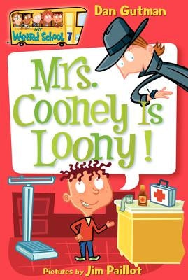 Mrs. Cooney Is Loony! by Gutman, Dan