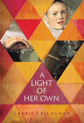 A Light of Her Own by Callaghan, Carrie