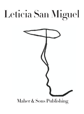 Leticia San Miguel: Artist by Maher, Leticia