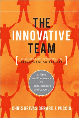 The Innovative Team by Grivas, Chris