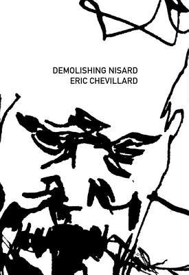 Demolishing Nisard by Chevillard, Eric