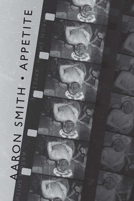 Appetite by Smith, Aaron