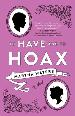 To Have and to Hoax by Waters, Martha