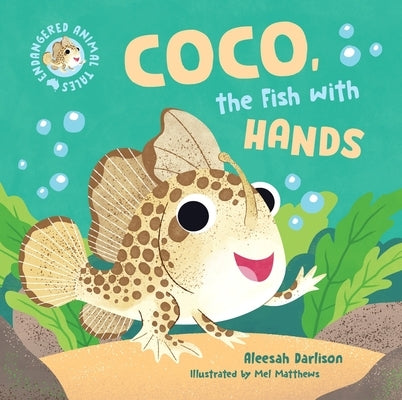 Coco, the Fish with Hands: Volume 1 by Darlison, Aleesah