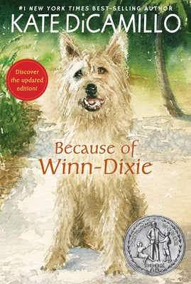 Because of Winn-Dixie Reissue by DiCamillo, Kate