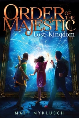 Lost Kingdom, 2 by Myklusch, Matt