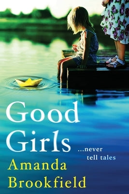 Good Girls by Brookfield, Amanda