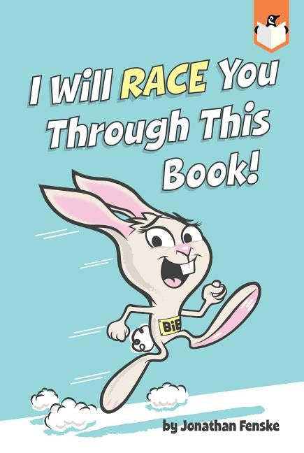 I Will Race You Through This Book! by Fenske, Jonathan E.