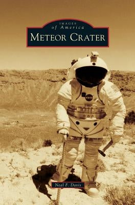 Meteor Crater by Davis, Neal F.