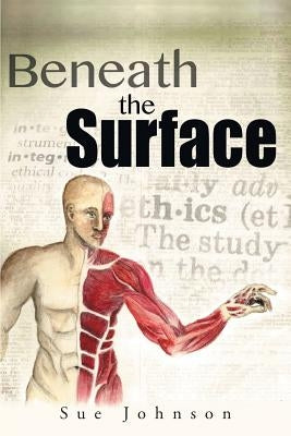 Beneath the Surface by Johnson, Sue