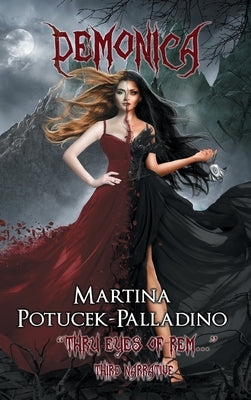 Demonica: "Thru Eyes of REM..." by Potucek-Palladino, Martina