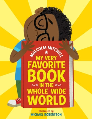My Very Favorite Book in the Whole Wide World by Mitchell, Malcolm