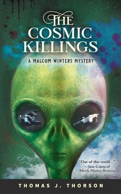 The Cosmic Killings by Thorson, Thomas J.