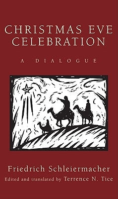 Christmas Eve Celebration by Schleiermacher, Friedrich