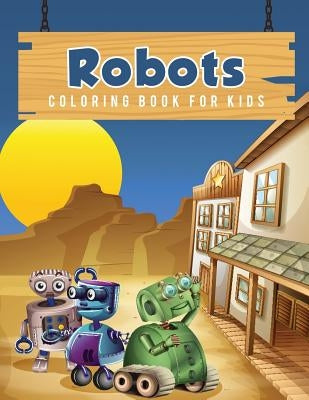 Robots Coloring Book for Kids by Scholar, Young