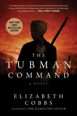 The Tubman Command by Cobbs, Elizabeth