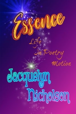 Essence by Nicholson, Jacquelyn
