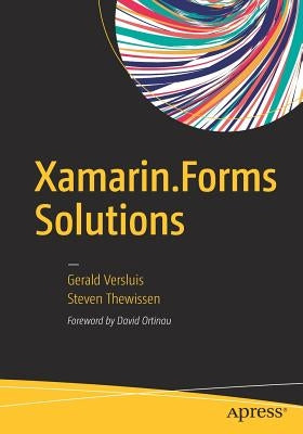 Xamarin.Forms Solutions by Versluis, Gerald