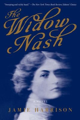 The Widow Nash by Harrison, Jamie