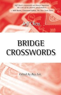 Bridge Crosswords by Chen, Jeff