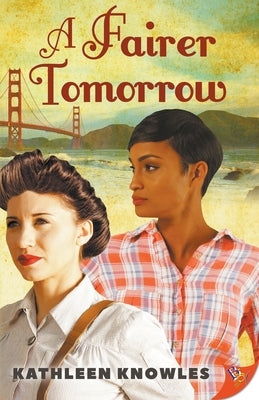A Fairer Tomorrow by Knowles, Kathleen
