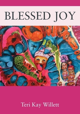 Blessed Joy by Willett, Teri Kay