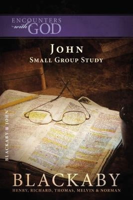 The Gospel of John by Blackaby, Henry
