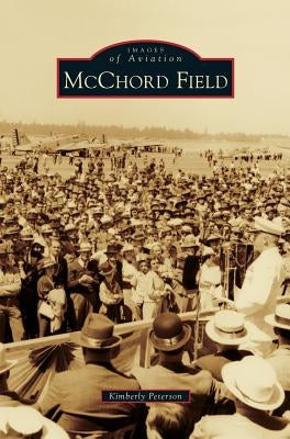McChord Field by Peterson, Kimberly