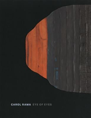 Carol Rama: Eye of Eyes by Rama, Carol