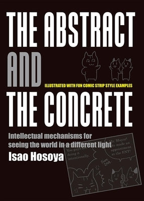 The Abstract and the Concrete by Hosoya, Isao