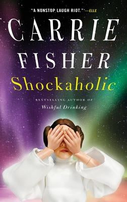 Shockaholic by Fisher, Carrie