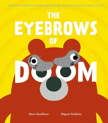 The Eyebrows of Doom by Smallman, Steve