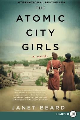 The Atomic City Girls by Beard, Janet
