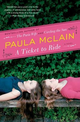 A Ticket to Ride by McLain, Paula