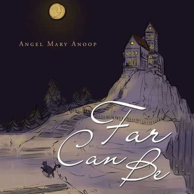 Far Can Be by Anoop, Angel Mary