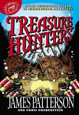 Treasure Hunters by Patterson, James