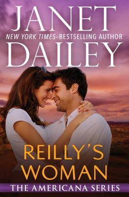 Reilly's Woman by Dailey, Janet