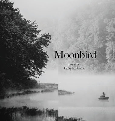 Moonbird by Stanton, Henry