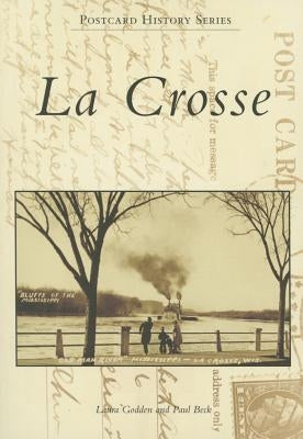 La Crosse by Godden, Laura