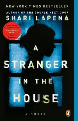 A Stranger in the House by Lapena, Shari