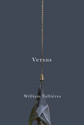 Versus by Vallieres, William