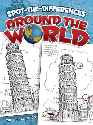 Spot-The-Differences Around the World by Tallarico, Tony J.