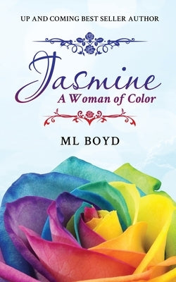 Jasmine: A Woman of Color by Boyd, ML